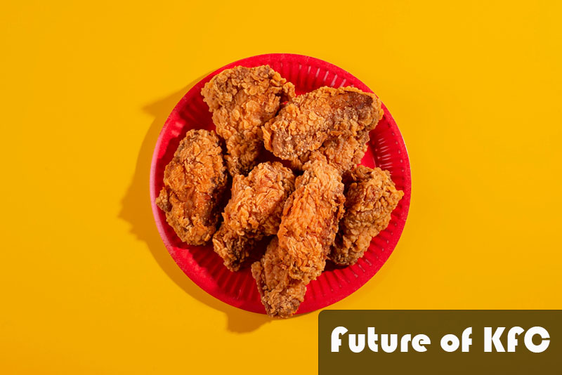 KFC's Future